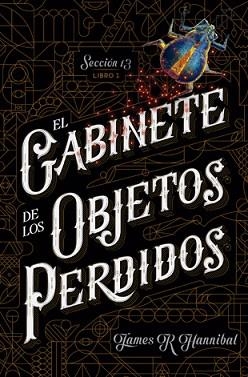 GABINETE DE LOS OBJETOS PERDIDOS, EL | 9788424659714 | HANNIBAL, JAMES R | Llibreria Aqualata | Comprar llibres en català i castellà online | Comprar llibres Igualada