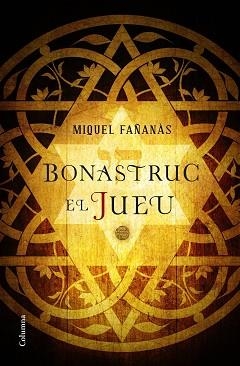 BONASTRUC, EL JUEU | 9788466422222 | FAÑANÀS, MIQUEL  | Llibreria Aqualata | Comprar llibres en català i castellà online | Comprar llibres Igualada