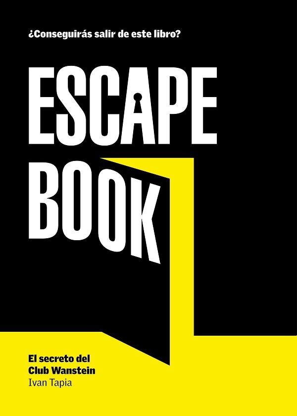 ESCAPE BOOK | 9788416890088 | TAPIA, IVAN | Llibreria Aqualata | Comprar llibres en català i castellà online | Comprar llibres Igualada