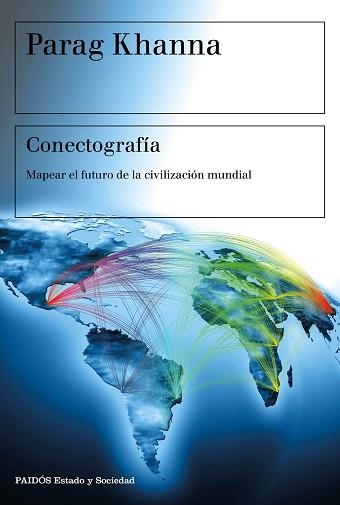 CONECTOGRAFÍA | 9788449333040 | KHANNA, PARAG | Llibreria Aqualata | Comprar llibres en català i castellà online | Comprar llibres Igualada