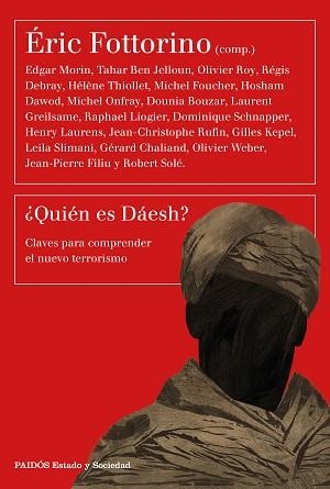 QUIÉN ES DÁESH? CLAVES PARA COMPRENDER EL NUEVO TERRORISMO | 9788449333057 | FOTTORINO, ÉRIC / AA. VV. | Llibreria Aqualata | Comprar llibres en català i castellà online | Comprar llibres Igualada