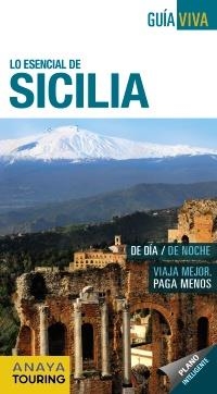 SICILIA (GUÍA VIVA LO ESENCIAL) | 9788499359311 | POZO, SILVIA DEL | Llibreria Aqualata | Comprar llibres en català i castellà online | Comprar llibres Igualada