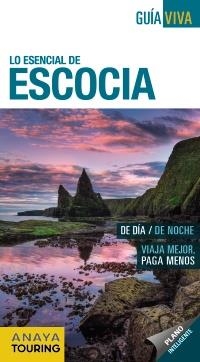 ESCOCIA (GUÍA VIVA LO ESENCIAL) | 9788499359182 | ALONSO, EULALIA/ISLA, LALA/ARROYO, GONZALO/ÁLVAREZ, INMACULADA | Llibreria Aqualata | Comprar llibres en català i castellà online | Comprar llibres Igualada