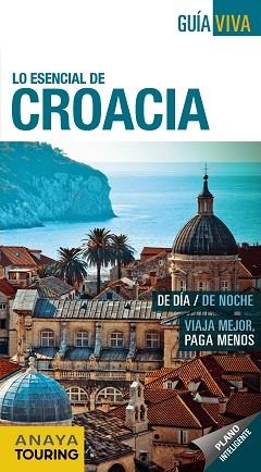 CROACIA (GUÍA VIVA LO ESENCIAL) | 9788499359175 | FERNÁNDEZ, LUIS ARGEO | Llibreria Aqualata | Comprar llibres en català i castellà online | Comprar llibres Igualada