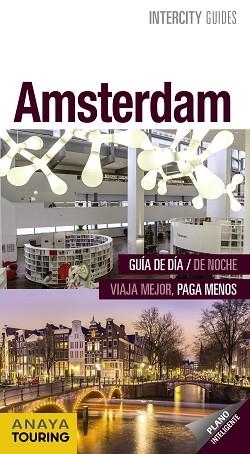 AMSTERDAM (INTERCITY 2017) | 9788499359083 | GÓMEZ, IÑAKI / GARCÍA, MARÍA | Llibreria Aqualata | Comprar llibres en català i castellà online | Comprar llibres Igualada