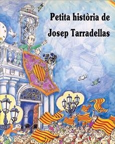 PETITA HISTORIA DE JOSEP TARRADELLAS | 9788485984916 | Llibreria Aqualata | Comprar llibres en català i castellà online | Comprar llibres Igualada