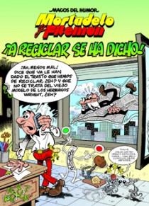 MORTADELO Y FILEMÓN. A RECICLAR SE HA DICHO (MAGOS DEL HUMOR 144) | 9788466646673 | IBÁÑEZ TALAVERA, FRANCISCO | Llibreria Aqualata | Comprar llibres en català i castellà online | Comprar llibres Igualada