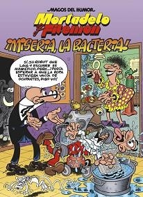 MORTADELO Y FILEMÓN 172. ¡MISERIA, LA BACTERIA! (MAGOS DEL HUMOR 172) | 9788466655637 | IBÁÑEZ TALAVERA, FRANCISCO | Llibreria Aqualata | Comprar llibres en català i castellà online | Comprar llibres Igualada