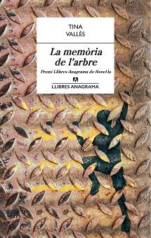 MEMÒRIA DE L'ARBRE, LA (PREMI LLIBRES ANAGRAMA) | 9788433915429 | VALLÈS, TINA | Llibreria Aqualata | Comprar llibres en català i castellà online | Comprar llibres Igualada