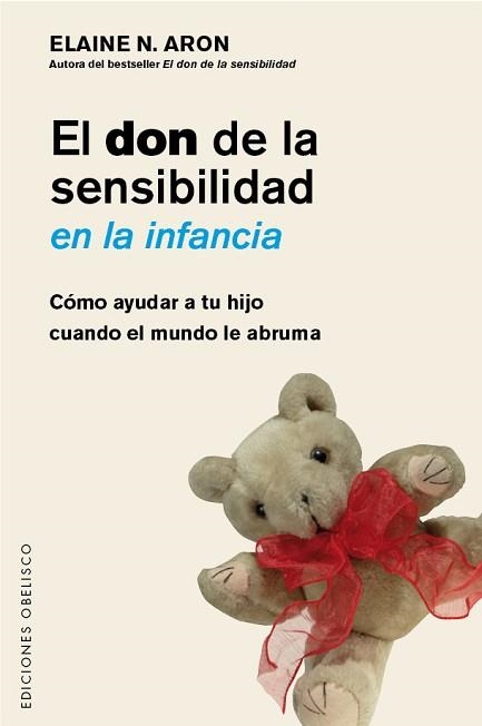 DON DE LA SENSIBILIDAD EN LA INFANCIA, EL | 9788491111917 | ARON, ELAINE N. | Llibreria Aqualata | Comprar llibres en català i castellà online | Comprar llibres Igualada