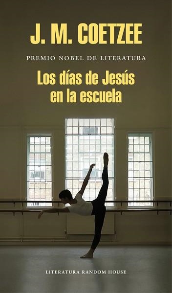 DÍAS DE JESÚS EN LA ESCUELA, LOS | 9788439732433 | COETZEE, J.M. | Llibreria Aqualata | Comprar llibres en català i castellà online | Comprar llibres Igualada