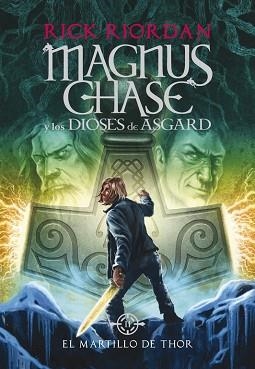 MARTILLO DE THOR, EL (MAGNUS CHASE Y LOS DIOSES DE ASGARD 2) | 9788490434628 | RIORDAN, RICK | Llibreria Aqualata | Comprar llibres en català i castellà online | Comprar llibres Igualada