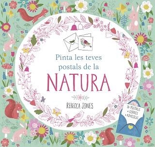 PINTA LES TEVES POSTALS DE LA NATURA | 9788491370857 | JONES, REBECCA | Llibreria Aqualata | Comprar llibres en català i castellà online | Comprar llibres Igualada