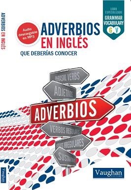 ADVERBIOS EN INGLÉS QUE DEBERÍAS CONOCER | 9788416094981 | BELSKAYA, IRYNA | Llibreria Aqualata | Comprar llibres en català i castellà online | Comprar llibres Igualada