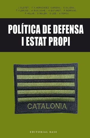 POLÍTICA DE DEFENSA I ESTAT PROPI | 9788416587650 | AA.VV. | Llibreria Aqualata | Comprar llibres en català i castellà online | Comprar llibres Igualada