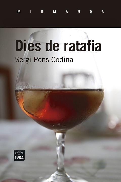 DIES DE RATAFIA | 9788416987047 | PONS CODINA, SERGI | Llibreria Aqualata | Comprar llibres en català i castellà online | Comprar llibres Igualada