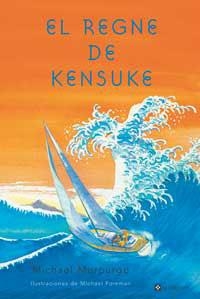 REGNE DE KENSUKE, EL (SAMARKANDA) | 9788482644707 | MORPURGO, MICHAEL | Llibreria Aqualata | Comprar llibres en català i castellà online | Comprar llibres Igualada