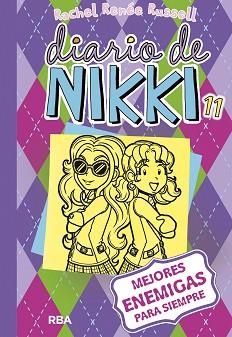 DIARIO DE NIKKI 11: MEJORES ENEMIGAS PARA SIEMPRE | 9788427211261 | RUSSELL , RACHEL RENEE | Llibreria Aqualata | Comprar llibres en català i castellà online | Comprar llibres Igualada