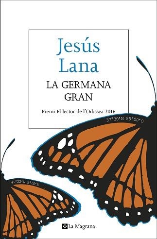 GERMANA GRAN (PREMI L'ODISSEA 2016), LA | 9788482648170 | LANA , JESUS | Llibreria Aqualata | Comprar llibres en català i castellà online | Comprar llibres Igualada