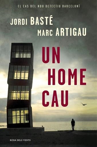 UN HOME CAU | 9788416430611 | BASTE, JORDI / ARTIGAU, MARC | Llibreria Aqualata | Comprar libros en catalán y castellano online | Comprar libros Igualada