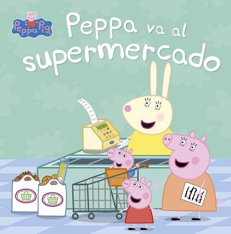 PEPPA VA AL SUPERMERCADO (PEPPA PIG. PRIMERAS LECTURAS) | 9788448847081 | AA.VV. | Llibreria Aqualata | Comprar llibres en català i castellà online | Comprar llibres Igualada