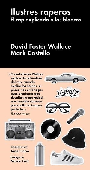 ILUSTRES RAPEROS | 9788416665143 | FOSTER WALLACE, DAVID/COSTELLO, MARK | Llibreria Aqualata | Comprar llibres en català i castellà online | Comprar llibres Igualada