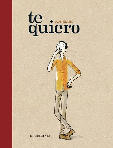 TE QUIERO | 9788416542826 | BERRIO MARTÍN-RETORTILLO, JUAN | Llibreria Aqualata | Comprar llibres en català i castellà online | Comprar llibres Igualada