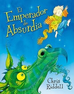 EMPERADOR DE ABSURDIA, EL | 9788494502767 | RIDDELL, CHRIS | Llibreria Aqualata | Comprar llibres en català i castellà online | Comprar llibres Igualada