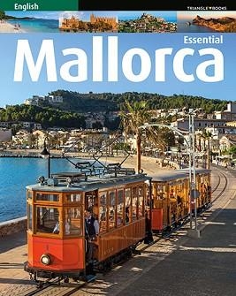 MALLORCA ESSENTIAL (ENGLISH) | 9788484786924 | FONT I RODON, MARGA | Llibreria Aqualata | Comprar llibres en català i castellà online | Comprar llibres Igualada