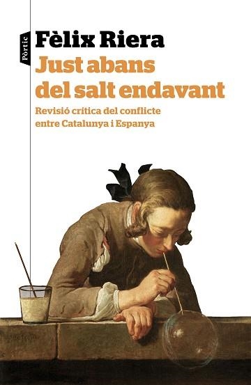 JUST ABANS DEL SALT ENDAVANT | 9788498093902 | RIERA, FÈLIX | Llibreria Aqualata | Comprar llibres en català i castellà online | Comprar llibres Igualada