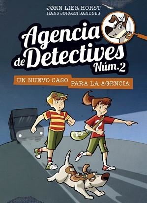 AGENCIA DE DETECTIVES NÚM. 2 - 1. UN NUEVO CASO PARA LA AGENCIA | 9788424659370 | HORST, JORN LIER | Llibreria Aqualata | Comprar llibres en català i castellà online | Comprar llibres Igualada