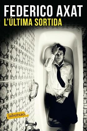 ÚLTIMA SORTIDA, L' | 9788416600786 | AXAT, FEDERICO  | Llibreria Aqualata | Comprar llibres en català i castellà online | Comprar llibres Igualada