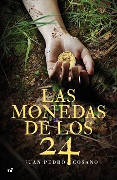 MONEDAS DE LOS 24, LAS | 9788427043275 | COSANO, JUAN PEDRO  | Llibreria Aqualata | Comprar llibres en català i castellà online | Comprar llibres Igualada