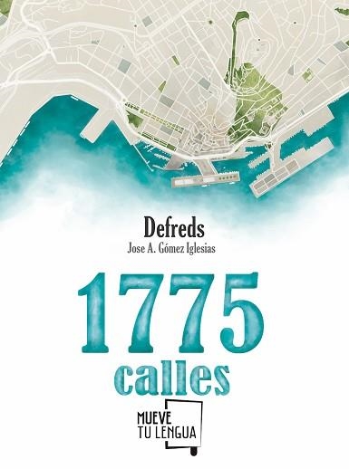 1775 CALLES | 9788494639050 | JOSE ÁNGEL GÓMEZ IGLESIAS, @DEFREDS | Llibreria Aqualata | Comprar llibres en català i castellà online | Comprar llibres Igualada