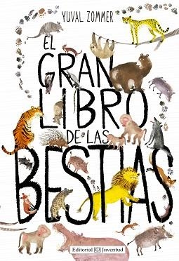 GRAN LIBRO DE LAS BESTIAS, EL | 9788426144119 | ZOMMER, YUVAL | Llibreria Aqualata | Comprar libros en catalán y castellano online | Comprar libros Igualada