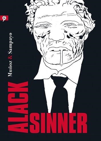 ALACK SINNER | 9788416131297 | MUÑOZ, JOSÉ / SAMPAYO, CARLOS | Llibreria Aqualata | Comprar llibres en català i castellà online | Comprar llibres Igualada