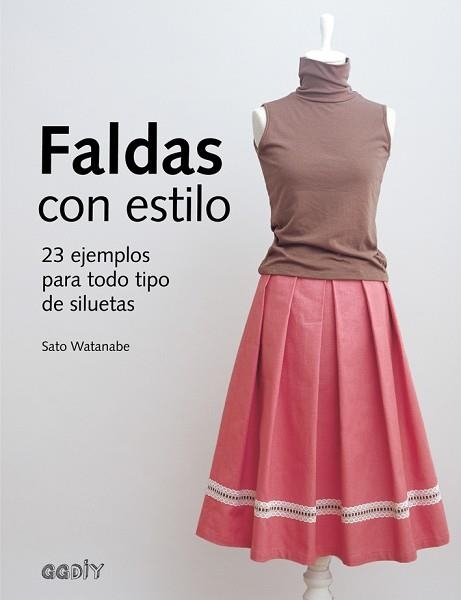 FALDAS CON ESTILO | 9788425229794 | WATANABE, SATO | Llibreria Aqualata | Comprar llibres en català i castellà online | Comprar llibres Igualada