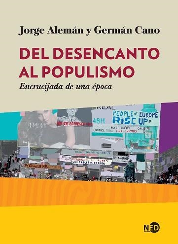 DEL DESENCANTO AL POPULISMO | 9788416737123 | CANO, GERMAN, ALEMAN, JORGE | Llibreria Aqualata | Comprar llibres en català i castellà online | Comprar llibres Igualada