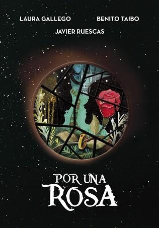 POR UNA ROSA | 9788490437926 | GALLEGO, LAURA / TAIBO, BENITO / RUESCAS, JAVIER | Llibreria Aqualata | Comprar llibres en català i castellà online | Comprar llibres Igualada