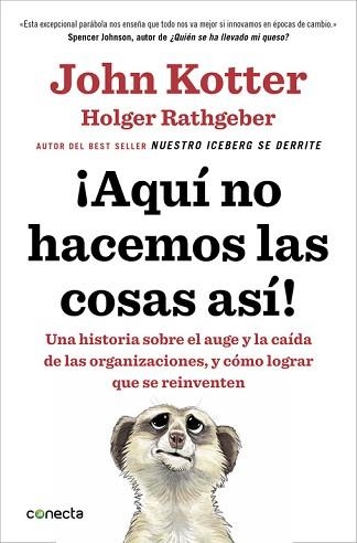 AQUÍ NO HACEMOS LAS COSAS ASÍ! | 9788416029884 | KOTTER, JOHN / RATHGEBER, HOLGER | Llibreria Aqualata | Comprar llibres en català i castellà online | Comprar llibres Igualada