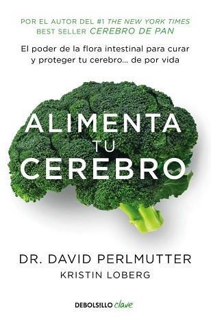 ALIMENTA TU CEREBRO | 9788466338851 | PERLMUTTER, DAVID | Llibreria Aqualata | Comprar llibres en català i castellà online | Comprar llibres Igualada