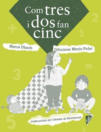 COM TRES I DOS FAN CINC | 9788498838886 | UBACH DORCA, MERCÈ | Llibreria Aqualata | Comprar llibres en català i castellà online | Comprar llibres Igualada