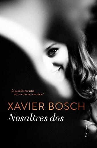 NOSALTRES DOS | 9788466422284 | BOSCH, XAVIER | Llibreria Aqualata | Comprar llibres en català i castellà online | Comprar llibres Igualada