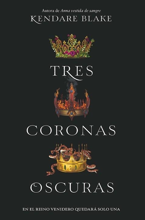 TRES CORONAS OSCURAS | 9788494595554 | BLAKE, KENDARE | Llibreria Aqualata | Comprar llibres en català i castellà online | Comprar llibres Igualada