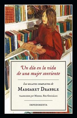 UN DÍA EN LA VIDA DE UNA MUJER SONRIENTE | 9788416542796 | DRABBLE, MARGARET | Llibreria Aqualata | Comprar llibres en català i castellà online | Comprar llibres Igualada