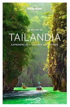 TAILANDIA, LO MEJOR DE (LONELY PLANET) | 9788408164555 | Llibreria Aqualata | Comprar llibres en català i castellà online | Comprar llibres Igualada