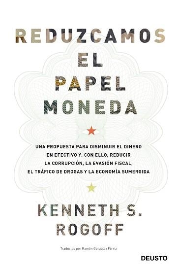 REDUZCAMOS EL PAPEL MONEDA | 9788423427192 | ROGOFF, KENNETH SAUL  | Llibreria Aqualata | Comprar llibres en català i castellà online | Comprar llibres Igualada