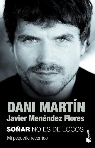 SOÑAR NO ES DE LOCOS | 9788499985985 | MARTÍN, DANI / MENÉNDEZ FLORES, JAVIER | Llibreria Aqualata | Comprar libros en catalán y castellano online | Comprar libros Igualada