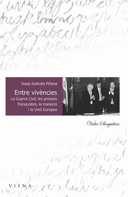 ENTRE VIVENCIES (VIDES SINGULARS 2) | 9788483302019 | SUBIRATS, JOSEP | Llibreria Aqualata | Comprar llibres en català i castellà online | Comprar llibres Igualada