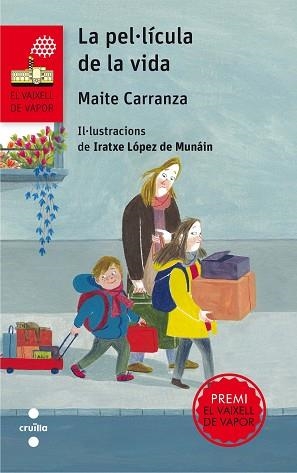 PEL·LICULA DE LA VIDA, LA (V.V.VERMELL 170) PREMI VAIXELL DE VAPOR | 9788466142045 | CARRANZA, MAITE | Llibreria Aqualata | Comprar llibres en català i castellà online | Comprar llibres Igualada